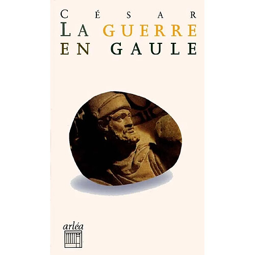 La guerre en Gaule · Occasion