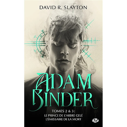 Adam Binder. Vol. 2-3. Le prince de l'arbre gelé. L'émissaire de la mort · Occasion