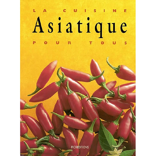 La cuisine asiatique pour tous · Occasion