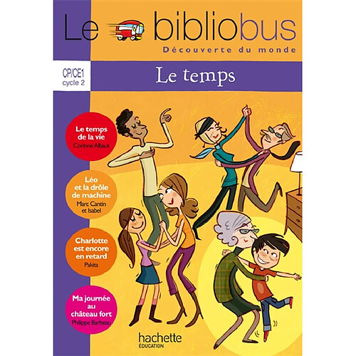 Le temps, CP-CE1 cycle 2 : livre élève · Occasion