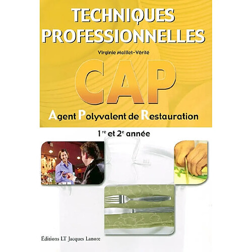 Techniques professionnelles CAP agent polyvalent de restauration 1re et 2e année · Occasion