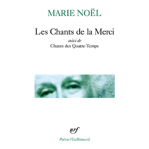 Les chants de la merci. Chants des quatre-temps