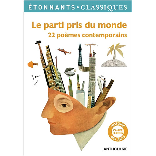 Le parti pris du monde : 22 poèmes contemporains · Occasion