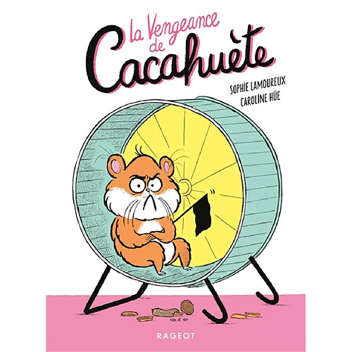 Cacahuète. La vengeance de Cacahuète · Occasion