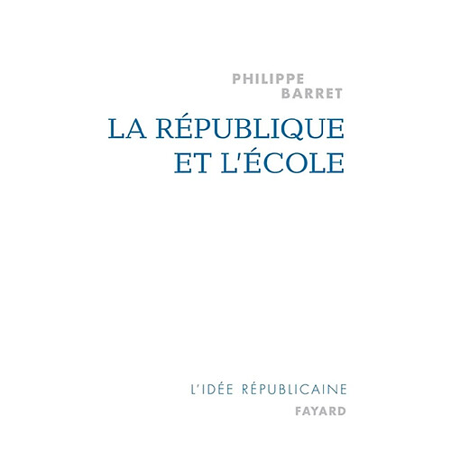 La République et l'école · Occasion