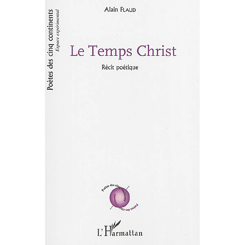 Le temps Christ : récit poétique · Occasion