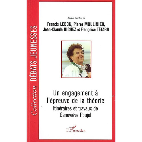 Un engagement à l'épreuve de la théorie : itinéraires et travaux de Geneviève Poujol · Occasion