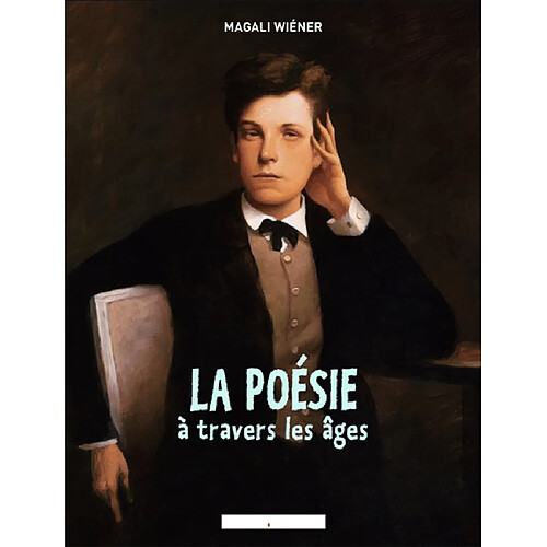 La poésie à travers les âges · Occasion