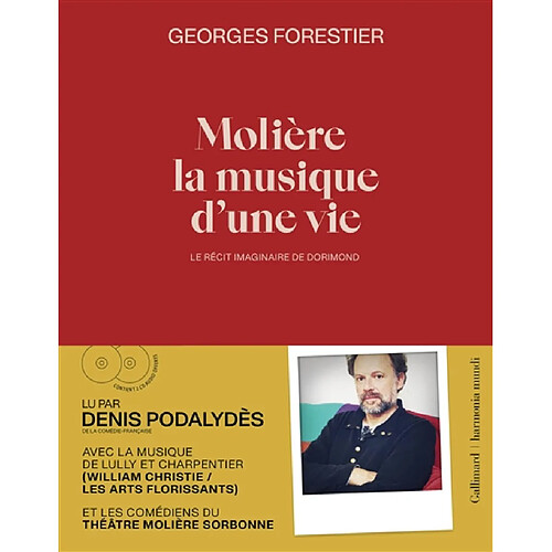 Molière, la musique d'une vie : le récit imaginaire de Dorimond · Occasion