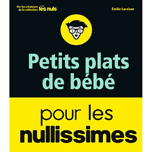 Petits plats de bébé pour les nullissimes · Occasion