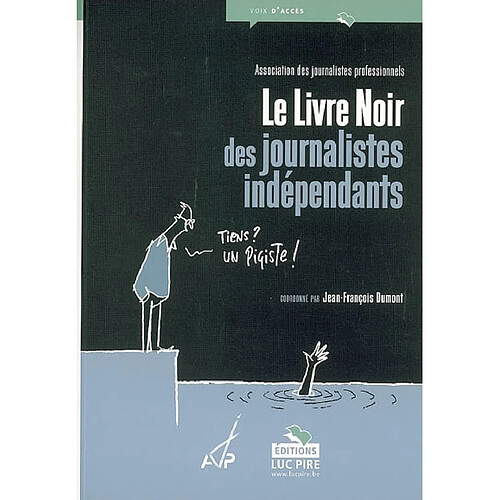 Le livre noir des journalistes indépendants · Occasion