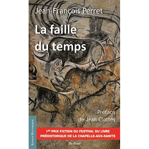 La faille du temps : roman préhistorique · Occasion