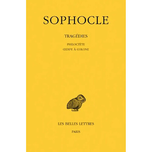 Tragédies. Vol. 3. Philoctète. Oedipe à Colone · Occasion