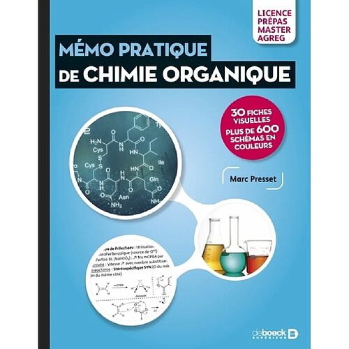 Mémento pratique de chimie organique : licence, prépas, master, agreg