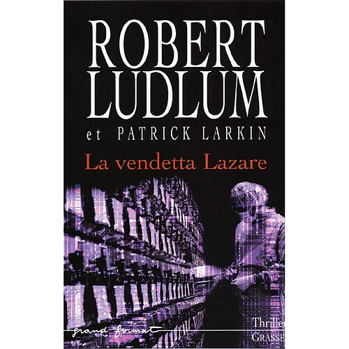 Réseau bouclier. Vol. 2006. La vendetta Lazare · Occasion