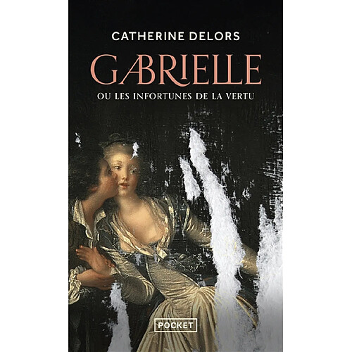 Gabrielle ou Les infortunes de la vertu · Occasion