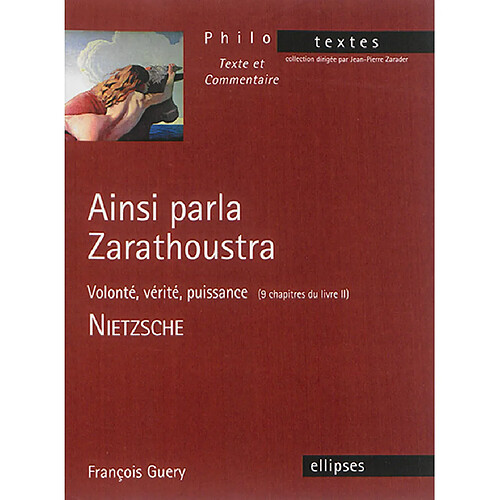 Ainsi parlait Zarathoustra : volonté, vérité, puissance (9 chapitres du livre II) · Occasion