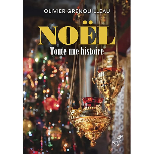 Noël : toute une histoire