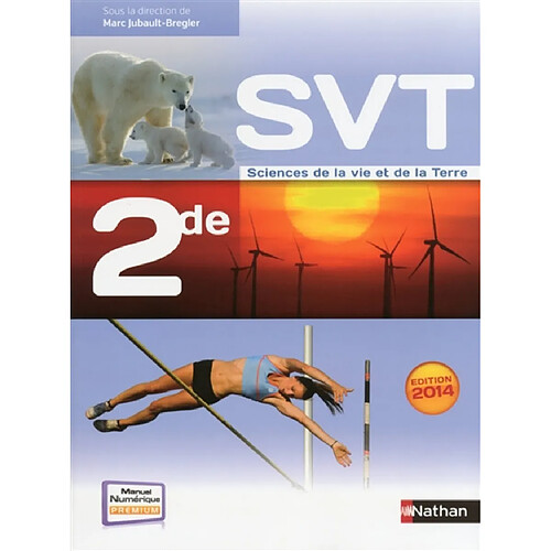 SVT : sciences de la vie et de la Terre, 2de · Occasion