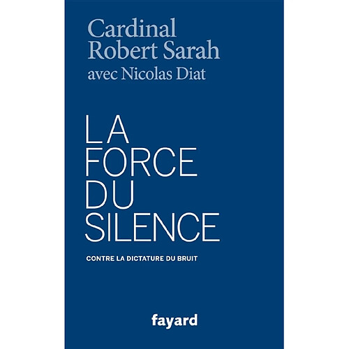 La force du silence : contre la dictature du bruit · Occasion