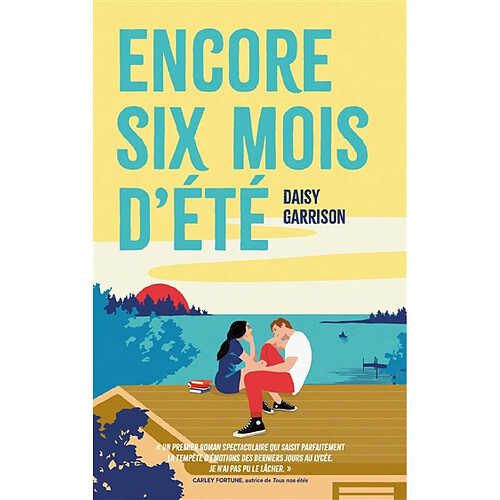 Encore six mois d'été