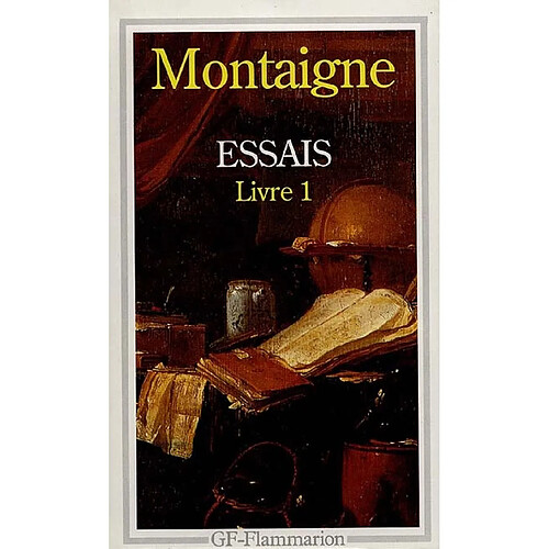 Essais. Vol. 1. Livre 1 · Occasion