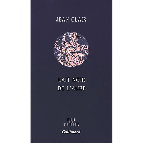 Lait noir de l'aube : journal · Occasion