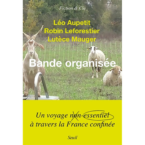 Bande organisée : récit · Occasion