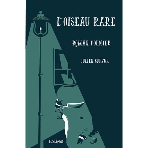 L’oiseau rare : Roman policier · Occasion