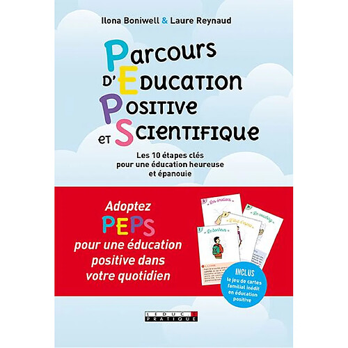 Parcours d'éducation positive et scientifique : les 10 étapes clés pour une éducation heureuse et épanouie · Occasion