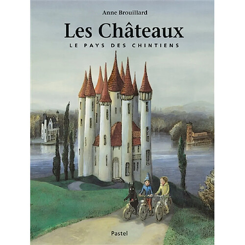 Le pays des Chintiens. Vol. 3. Les châteaux