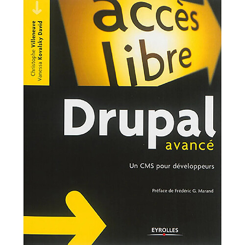 Drupal avancé : un CMS pour développeurs · Occasion