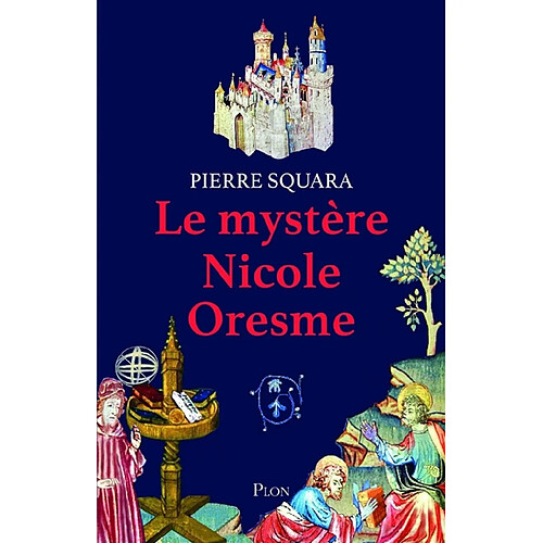 Le mystère Nicole Oresme · Occasion