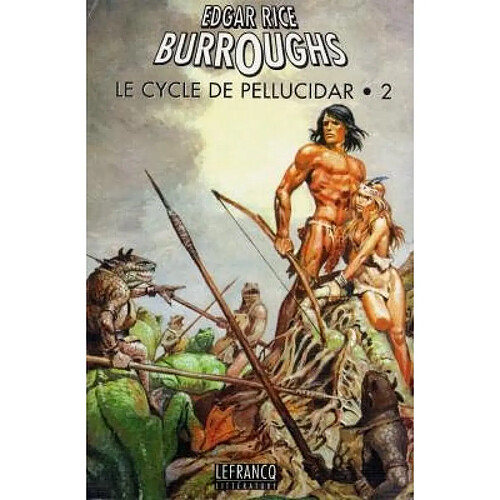 Le cycle de Pellucidar. Vol. 2 · Occasion