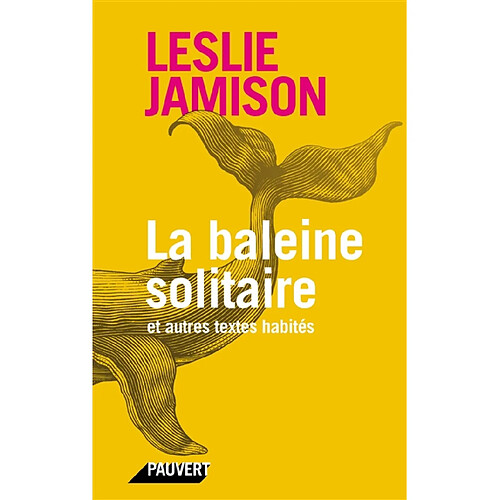 La baleine solitaire : et autres textes habités · Occasion