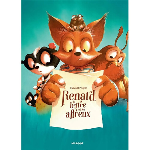 Renard, la lettre et les affreux