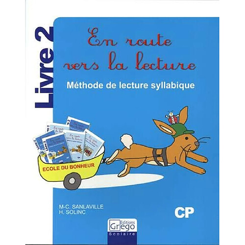 En route vers la lecture : méthode de lecture, CP, livre 2 · Occasion