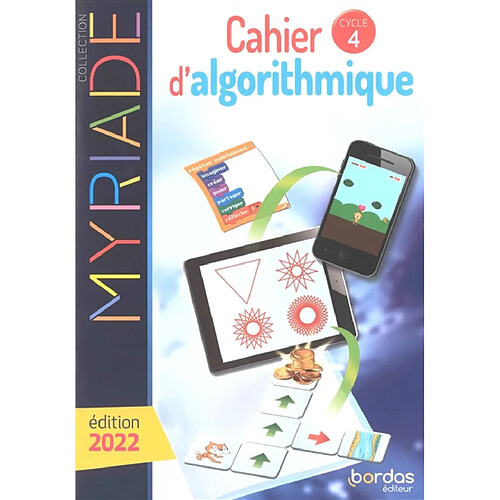 Cahier d'algorithmique, cycle 4 : 2022