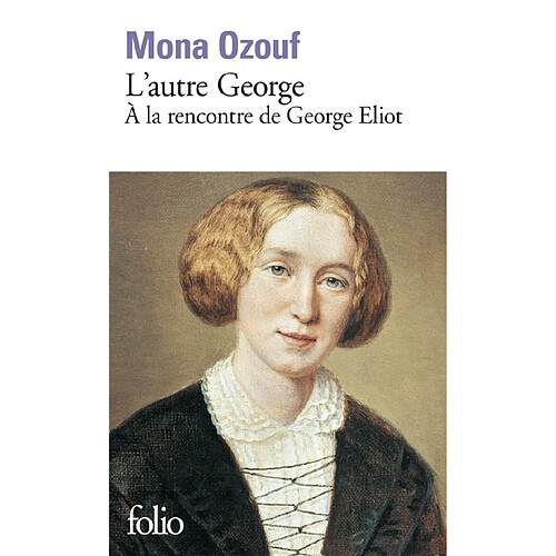 L'autre George : à la rencontre de George Eliot · Occasion