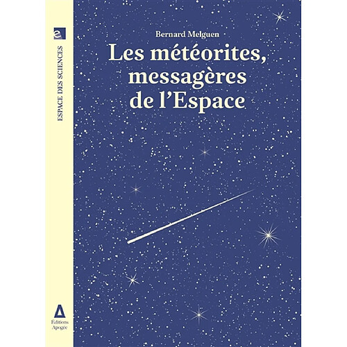 Les météorites, messagères de l'espace