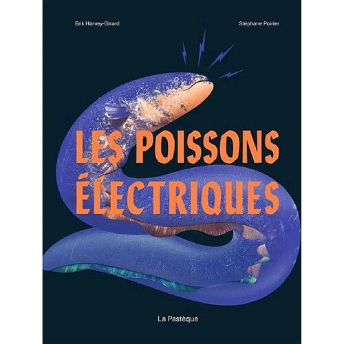 Les poissons électriques · Occasion