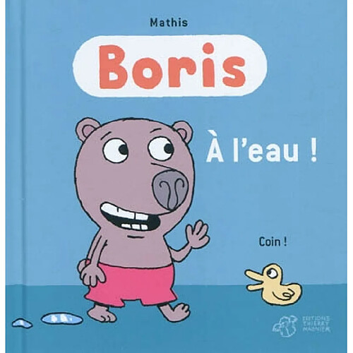 Boris. A l'eau ! · Occasion