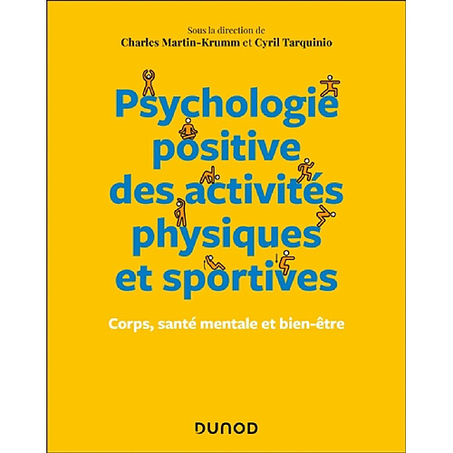 Psychologie positive des activités physiques et sportives : corps, santé mentale et bien-être