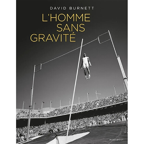 L'homme sans gravité : les 100 photos de sport les plus renversantes