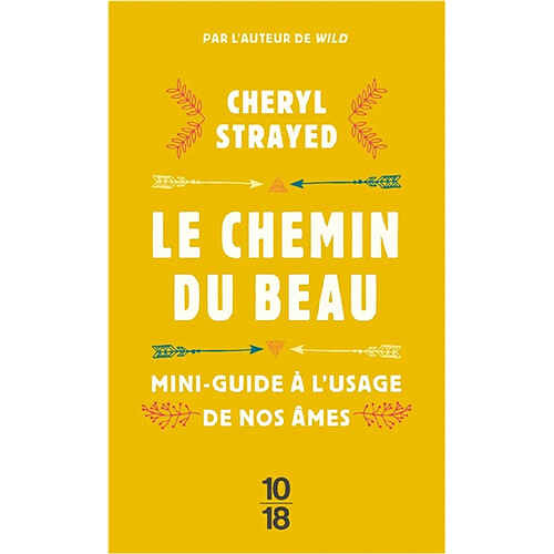 Le chemin du beau : mini-guide à l'usage de nos âmes · Occasion