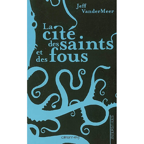 La cité des saints et des fous · Occasion