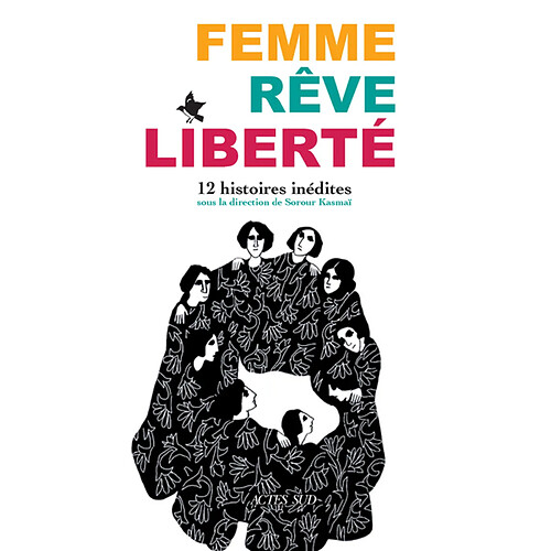 Femme, rêve, liberté : 12 histoires inédites · Occasion