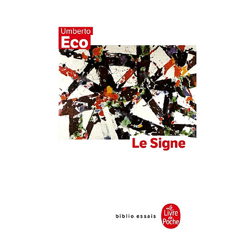 Le signe : histoire et analyse d'un concept · Occasion