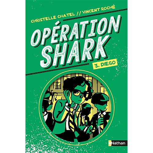 Opération Shark. Vol. 3. Diego · Occasion