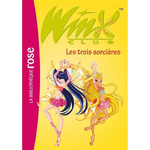 Winx Club. Vol. 27. Les trois sorcières · Occasion